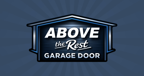 Above the Rest Garage Door Repair